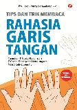 Tips dan Trik Membaca Rahasia Garis Tangan