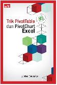 Trik Pivottable & Pivotchart Excel
