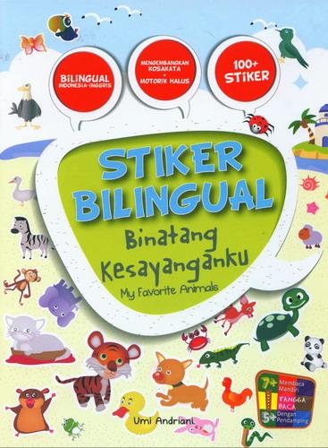 Cover Buku Stiker Bilingual Binatang Kesayanganku - My Favorite Animals