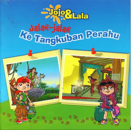 Cover Buku Jojo & Lala : Jalan-Jalan Ke Tangkuban Perahu