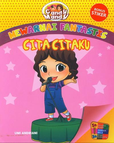 Cover Buku Mewarnai Fantastis : Cita-Citaku Bersama Candy Mandy