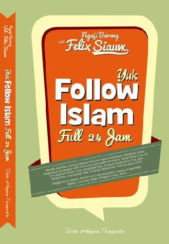 Cover Buku Yuk Follow Islam Full 24 Jam