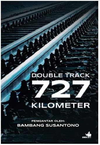 Cover Buku Double Track 727 Kilometer