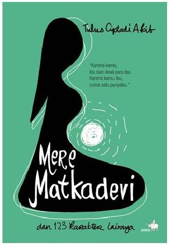 Cover Buku Mere Matkadevi dan 123 Karakter Lainnya 