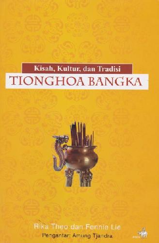 Cover Buku Kisah, Kultur, dan Tradisi Tionghoa Bangka