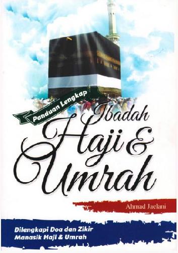 Cover Buku Panduan Lengkap Ibadah Haji&Umrah