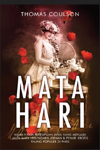 Cover Buku Mata Hari: Kisah Nyata Perempuan Jawa...