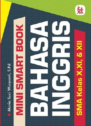 Cover Buku Sma Kl 10,11&12 Mini Smart Book Bahasa Inggris