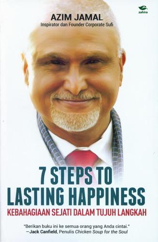 Cover Buku 7 Ste To Lasting Happiness: Kebahagiaan Sejati Dlm 7 Langkah