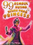 99 Asmaul Husna&Kisah Para Princess