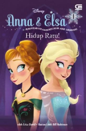 Cover Buku Frozen: Anna & Elsa: Hidup Ratu