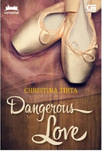 Cover Buku Metropop: Dangerous Love