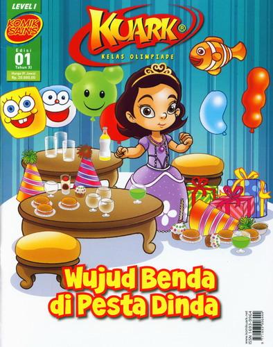 Cover Buku Komik Sains Kuark Level I Tahun XI Edisi 01 : Wujud Benda di Pesta Dinda