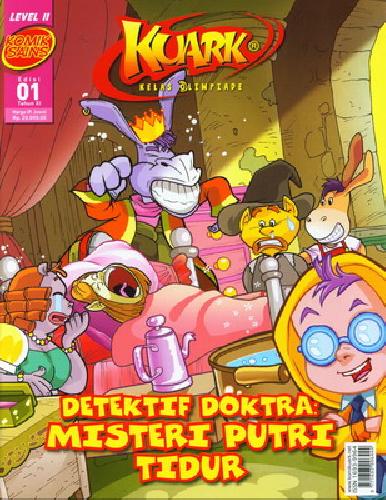 Cover Buku Komik Sains Kuark Level II Tahun XI Edisi 01 : Detektif Doktra: Misteri Putri Tidur