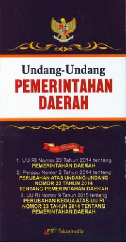 Cover Buku Undang-Undang Pemerintahan Daerah Edisi Terbaru