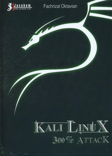 Cover Buku Kali Linux : 300% Attack