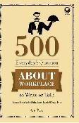 500 Everydays Questions To Write Or Talk About Workplace