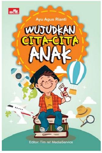 Cover Buku Wujudkan Cita2 Anak