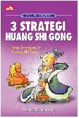 War & Business - 3 Strategi Huang Shi Gong