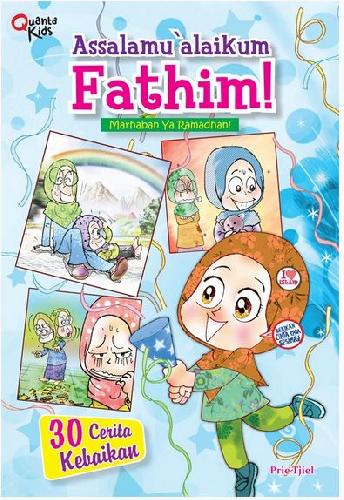 Cover Buku Komik Muslim: Assalamu`Alaikum Fathim! Marhaban Ya Ramadhan!