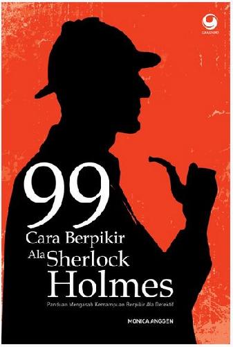 Cover Buku 99 Cara Berpikir Ala Sherlock Holmes