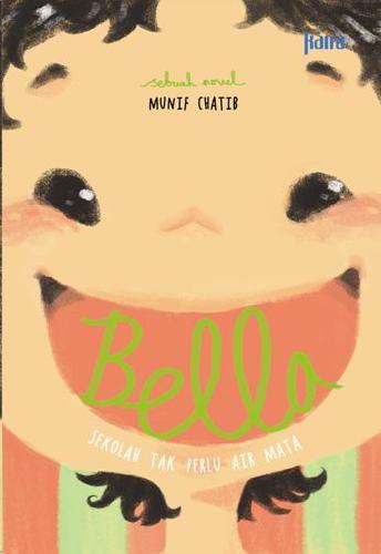 Cover Buku Bella: Sekolah Tak Perlu Air Mata