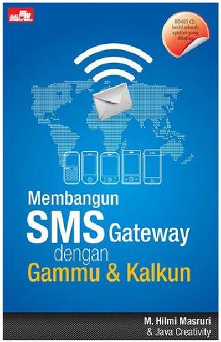 Cover Buku Membangun Sms Gateway Dengan Gammu & Kalkun + Cd