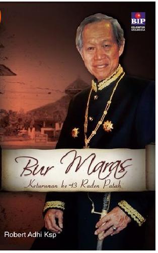 Cover Buku Bur Maras : Keturunan Ke 13 Raden Patah