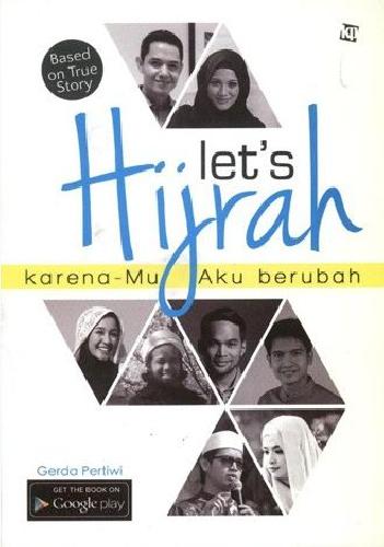 Cover Buku Lets Hijrah: Karenamu Aku Berubah