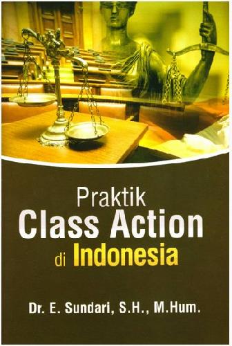 Cover Buku Praktik Class Action Di Indonesia