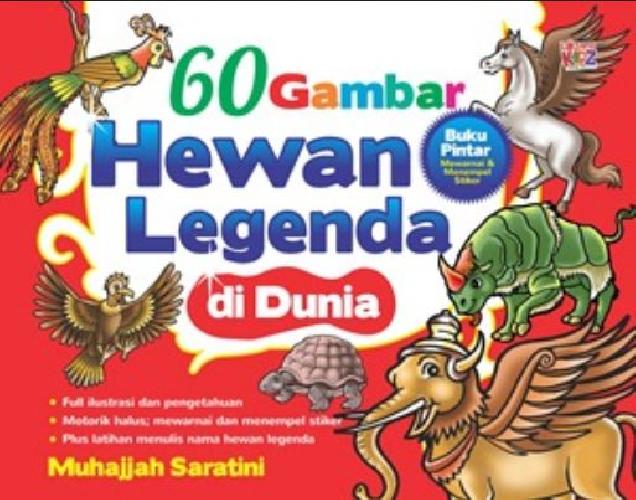 Cover Buku 60 Gambar Hewan Legenda di Dunia