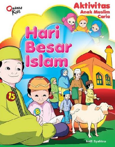 Cover Buku Aktivitas Anak Muslim Ceria : Hari Besar Islam