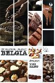 Menikmati Cokelat Belgia dengan Visi Baru