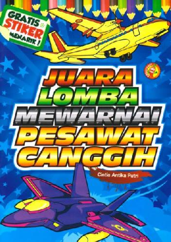 Cover Buku Juara Lomba Mewarnai Pesawat Canggih