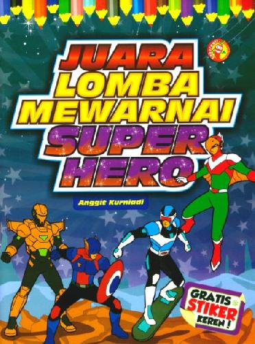 Cover Buku Juara Lomba Mewarnai Super Hero