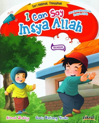 Cover Buku I Can Say Insya Allah (Bilingual+Full Color)