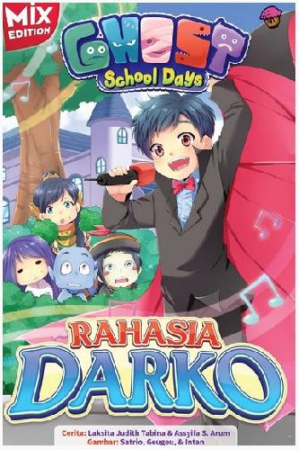 Cover Buku Komik Ghost School Days Mix Edition : Rahasia Darko
