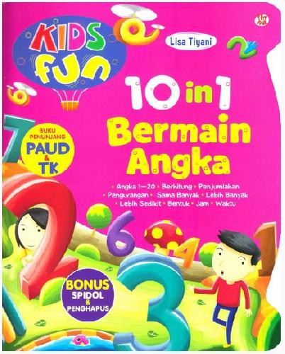 Cover Buku Kids Fun 10 In 1 Bermain Angka
