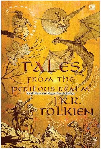 Cover Buku Tales from The Perilous Realm : Kisah-Kisah dari Negeri Penuh Bahaya