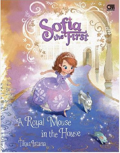 Cover Buku Sofia The First : Tikus Istana