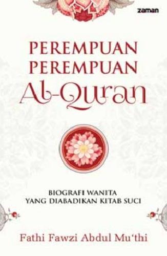 Cover Buku Perempuan-Perempuan Al-Quran : Biografi Wanita yang Diabadikan Kitab Suci