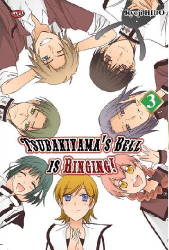 Cover Buku Tsubakiyamas Bell is Ringing 03 - tamat