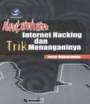 Cover Buku Ancaman Internet Hacking dan Trik Menanganinya