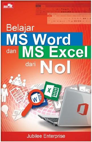 Cover Buku Belajar MS Word dan MS Excel dari Nol
