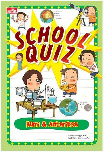 Cover Buku School Quiz - Bumi dan Antariksa