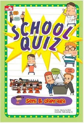 Cover Buku School Quiz - Seni dan Olahraga