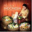 Kue-kue Indonesia : 165 Resep Penganan Populer Nusantara