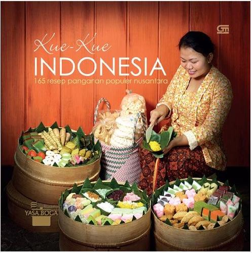 Cover Buku Kue-kue Indonesia : 165 Resep Penganan Populer Nusantara