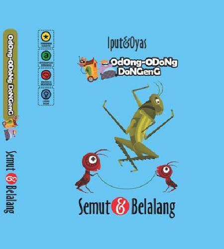 Cover Buku Odong-Odong Dongeng: Semut & Belalang