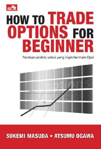 Cover Buku How To Trade Options For Beginner